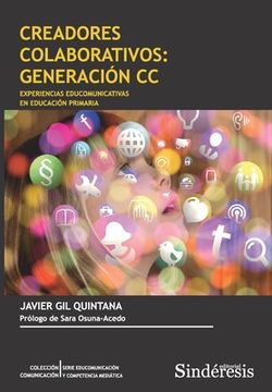 portada Creadores Colaborativos: Generación cc Experiencias Educomunicativas en Educación Primaria