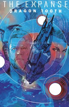 The Expanse: Dragon Tooth Deluxe Edition (en Inglés)