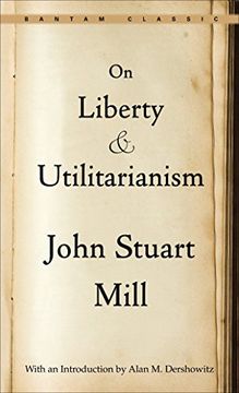portada On Liberty and Utilitarianism (Bantam Classics) (in English)