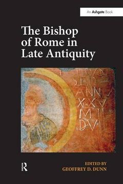 portada The Bishop of Rome in Late Antiquity