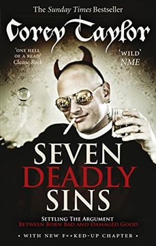 portada Seven Deadly Sins: Settling the Argument Between Born bad and Damaged Good. Corey Taylor 