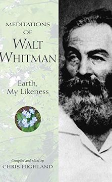 portada Meditations of Walt Whitman: Earth, my Likeness (en Inglés)