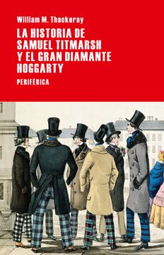 portada La Historia de Samuel Titmarsh Y El Gran Diamante Hoggarty (in Spanish)