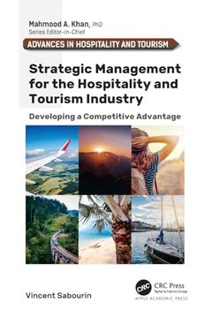 portada Strategic Management for the Hospitality and Tourism Industry: Developing a Competitive Advantage (en Inglés)