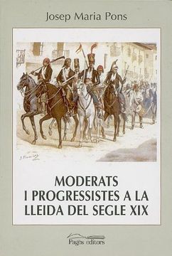 Moderats i progressistes a la Lleida del segle XIX (1843-1868) (Seminari)