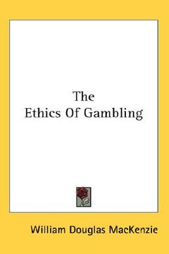 portada the ethics of gambling (en Inglés)
