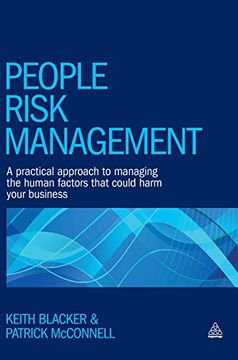 portada People Risk Management: A Practical Approach to Managing the Human Factors That Could Harm Your Business 