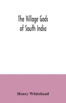 portada The village gods of South India (in English)