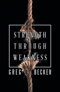 portada Strength Through Weakness (in English)