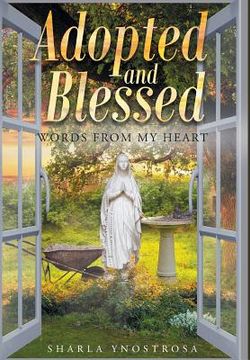 portada Adopted and Blessed: Words from my heart (in English)