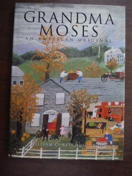 portada Grandma Moses: An American Original (en Inglés)