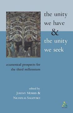 portada The Unity We Have and the Unity We Seek (en Inglés)