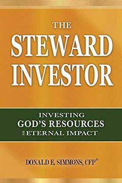 portada The Steward Investor: Investing God's Resources for Eternal Impact (en Inglés)