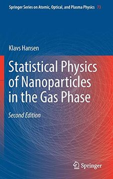 portada Statistical Physics of Nanoparticles in the gas Phase (Springer Series on Atomic, Optical, and Plasma Physics) (in English)
