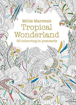 portada Millie Marotta's Tropical Wonderland Postcard Book: 30 Beautiful Cards for Colouring in (en Inglés)