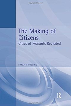 portada The Making of Citizens: Cities of Peasants Revisited (Hodder Arnold Publication) (in English)