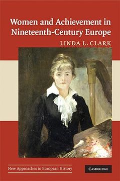 portada Women and Achievement in Nineteenth-Century Europe (New Approaches to European History) (en Inglés)