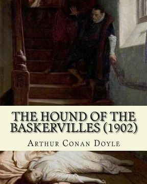 portada The Hound of the Baskervilles (1902). By: Arthur Conan Doyle, illustrated By: Sidney Paget: The Hound of the Baskervilles is the third of the crime no (en Inglés)