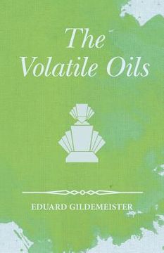 portada The Volatile Oils