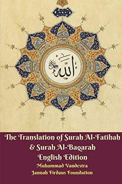 portada The Translation of Surah Al-Fatihah and Surah Al-Baqarah English Edition (en Inglés)