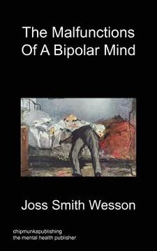 portada the malfunctions of a bipolar mind (en Inglés)