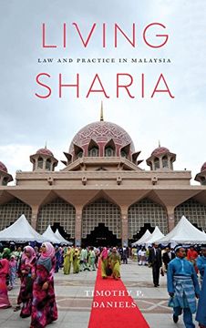 portada Living Sharia: Law and Practice in Malaysia (Critical Dialogues in Southeast Asian Studies)