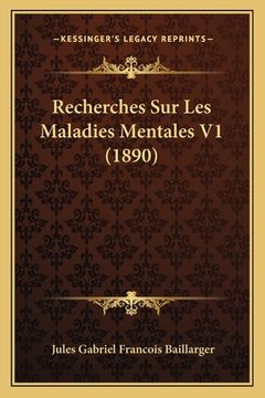 portada Recherches Sur Les Maladies Mentales V1 (1890) (en Francés)