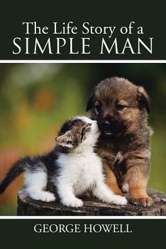 portada The Life Story of a Simple Man (en Inglés)