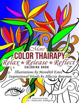 portada More Color Thairapy: Relax*Release*Reflect (en Inglés)