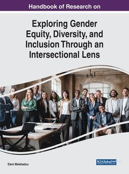 portada Handbook of Research on Exploring Gender Equity, Diversity, and Inclusion Through an Intersectional Lens (in English)
