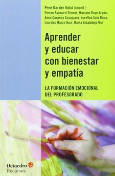 portada Aprender y Educar con Bienestar y Empatia: La Formacion Emocional del Profesorado (in Spanish)
