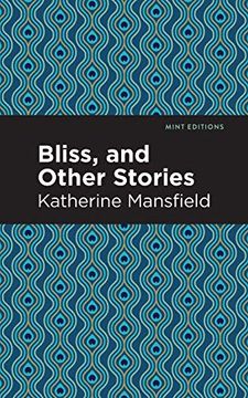 portada Bliss, and Other Stories (Mint Editions)