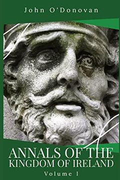 portada Annals of the Kingdom of Ireland: Volume i (en Inglés)