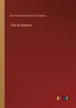 portada Vida de Balmes (in Spanish)