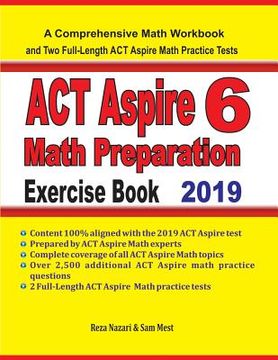 portada ACT Aspire 6 Math Preparation Exercise Book: A Comprehensive Math Workbook and Two Full-Length ACT Aspire 6 Math Practice Tests (in English)