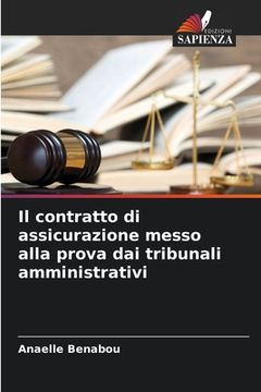 portada Il contratto di assicurazione messo alla prova dai tribunali amministrativi (en Italiano)