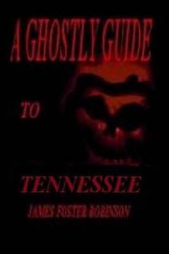 portada A Ghostly Guide To Tennesse (en Inglés)