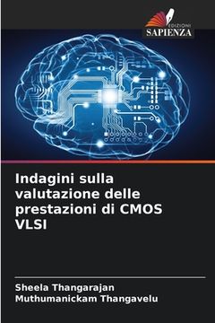portada Indagini sulla valutazione delle prestazioni di CMOS VLSI (in Italian)