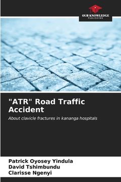portada "ATR" Road Traffic Accident (en Inglés)