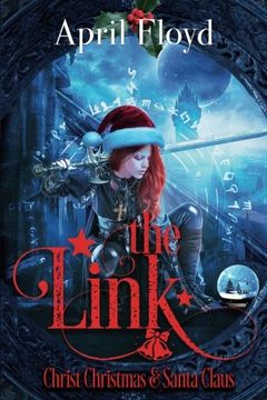 portada The Link: Christ, Christmas, & Santa Claus