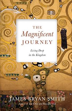 portada The Magnificent Journey: Living Deep in the Kingdom (Apprentice Resources) 
