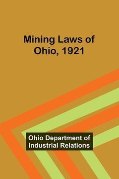 portada Mining Laws of Ohio, 1921 (in English)