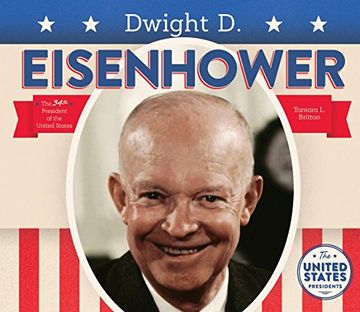 portada Dwight D. Eisenhower (The United States Presidents)