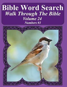 portada Bible Word Search Walk Through The Bible Volume 24: Numbers #3 Extra Large Print (en Inglés)