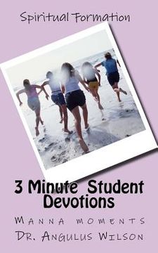 portada 3 Minute Student Devotions: Manna moments to start your day (in English)