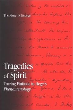 portada tragedies of spirit: tracing finitude in hegel's phenomenology (en Inglés)