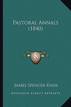 portada pastoral annals (1840) (en Inglés)