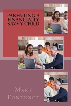 portada Parenting a Financially Savvy Child (en Inglés)