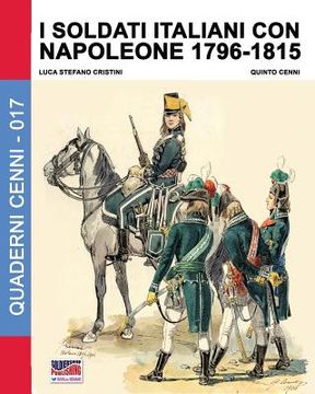 portada I soldati italiani con Napoleone 1796-1815 (in Italian)