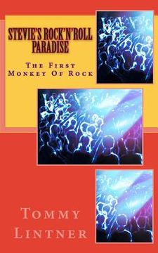 portada Stevie's Rock'n'Roll Paradise: The First Monkey of Rock (en Inglés)